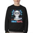 I Read Alotl Cute Axolotl Reading Book Lover Youth Crewneck Sweatshirt I Read Alotl Cute Axolotl Reading Book Lover Youth Crewneck Sweatshirt