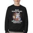 Read Banned Books Drink Coffee Fight Evil Cat Youth Crewneck Sweatshirt Read Banned Books Drink Coffee Fight Evil Cat Youth Crewneck Sweatshirt