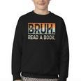 Read A Book Bruh Cool Ela English Teacher Reading Literature Youth Crewneck Sweatshirt Read A Book Bruh Cool Ela English Teacher Reading Literature Youth Crewneck Sweatshirt