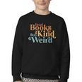 Read Books Be Kind Stay Weird Book Reader Youth Crewneck Sweatshirt