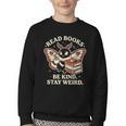 Read Books Be Kind Stay Weird Moth Coffee Lover Reading Youth Crewneck Sweatshirt Read Books Be Kind Stay Weird Moth Coffee Lover Reading Youth Crewneck Sweatshirt