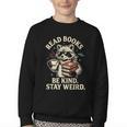 Read Books Be Kind Stay Weird Raccoon Coffee Lover Reading Youth Crewneck Sweatshirt