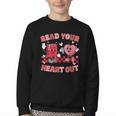 Read Your Heart Out Valentine Teacher Book Lover Youth Crewneck Sweatshirt Read Your Heart Out Valentine Teacher Book Lover Youth Crewneck Sweatshirt