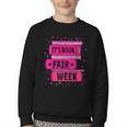 Reading Books Its Book Fair Week Youth Crewneck Sweatshirt Reading Books Its Book Fair Week Youth Crewneck Sweatshirt