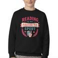 Reading Is My Favorite Sport Book Lover Keepsake For Women Youth Crewneck Sweatshirt Reading Is My Favorite Sport Book Lover Keepsake For Women Youth Crewneck Sweatshirt