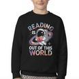 Reading Is Out Of This World Space Book Lover Youth Crewneck Sweatshirt Reading Is Out Of This World Space Book Lover Youth Crewneck Sweatshirt