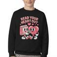 Retro Read Your Heart Out Valentine's Day Teacher Book Lover Youth Crewneck Sweatshirt