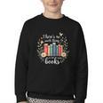 Sarcastic There’s No Such Thing As Too Many Books Youth Crewneck Sweatshirt