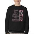 Saying Psychological Thriller Book Reader Lover Youth Crewneck Sweatshirt
