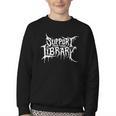 Support Your Local Library Horror Bookworm Youth Crewneck Sweatshirt Support Your Local Library Horror Bookworm Youth Crewneck Sweatshirt