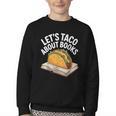 Taco Books Mexican Reading Teacher Book Lovers Bookish Youth Crewneck Sweatshirt Taco Books Mexican Reading Teacher Book Lovers Bookish Youth Crewneck Sweatshirt