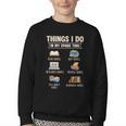 Things I Do In My Spare Time Book Reader Book Reading Lover Youth Crewneck Sweatshirt
