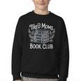 Tired Moms Book Club Youth Crewneck Sweatshirt Tired Moms Book Club Youth Crewneck Sweatshirt