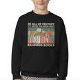 In All Of History It's Never The Good Guys Banning Books Youth Crewneck Sweatshirt In All Of History It's Never The Good Guys Banning Books Youth Crewneck Sweatshirt