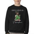 History Month Education Is Freedom Books Black Teacher Youth Crewneck Sweatshirt