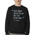 Visit Many Good Books But Live In The Bible Spurgeon Quote Youth Crewneck Sweatshirt