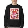 Women's Read Your Heart Out Groovy Bookish Valentine Day Women Girls Youth Crewneck Sweatshirt