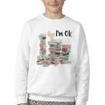 Book Lovers Bookworm Book Nerd I'm Ok Teacher School Youth Crewneck Sweatshirt