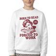 Book Readers Forced To Work Sadness Youth Crewneck Sweatshirt