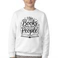 I Like Books More Than People Quote Youth Crewneck Sweatshirt