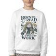 Born To Read Forced To Work Bookish Girl Book Lover Youth Crewneck Sweatshirt Born To Read Forced To Work Bookish Girl Book Lover Youth Crewneck Sweatshirt