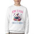 Born To Read Forced To Work Reading Skeleton Bookish Book Youth Crewneck Sweatshirt Born To Read Forced To Work Reading Skeleton Bookish Book Youth Crewneck Sweatshirt