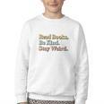 Classic Read Books Be Kind Stay Weird Positive Reader Premium Tri-Blend Youth Crewneck Sweatshirt Classic Read Books Be Kind Stay Weird Positive Reader Premium Tri-Blend Youth Crewneck Sweatshirt