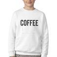 I Like Coffee My Books And Maybe Like 3 People Book Lover Youth Crewneck Sweatshirt