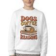 Dogs Coffee Reading Book Lover Youth Crewneck Sweatshirt