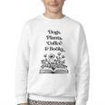 Dogs Plants Coffee Books Book Lover Dog Lover Reading Youth Crewneck Sweatshirt Dogs Plants Coffee Books Book Lover Dog Lover Reading Youth Crewneck Sweatshirt