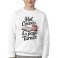 Hot Cocoa And a Page Turner Book Lovers Hot Chocolate Youth Crewneck Sweatshirt Hot Cocoa And a Page Turner Book Lovers Hot Chocolate Youth Crewneck Sweatshirt