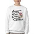Imagine Being Afraid Of Drag Queens & Books Equality Youth Crewneck Sweatshirt Imagine Being Afraid Of Drag Queens & Books Equality Youth Crewneck Sweatshirt
