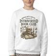 Introverted Book Club Member Anti Social Reader Youth Crewneck Sweatshirt Introverted Book Club Member Anti Social Reader Youth Crewneck Sweatshirt