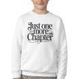 Just One More Chapter Book Lover Quote Reading Youth Crewneck Sweatshirt Just One More Chapter Book Lover Quote Reading Youth Crewneck Sweatshirt