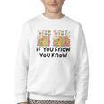 If You Know You Know 6 7 Reading Books Merry Christmas Youth Crewneck Sweatshirt