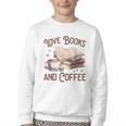 Love Books And Coffee Books Reading Coffee Drinking Youth Crewneck Sweatshirt Love Books And Coffee Books Reading Coffee Drinking Youth Crewneck Sweatshirt