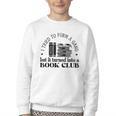 Retro I Tried To Form A Gang But It Turned Into A Book Club Youth Crewneck Sweatshirt Retro I Tried To Form A Gang But It Turned Into A Book Club Youth Crewneck Sweatshirt
