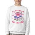 Valentines All Booked For Valentines Book Lovers Teacher Kid Premium Youth Crewneck Sweatshirt
