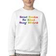 Women's Read Books Be Kind Stay Weird Book Lover Rainbow Youth Crewneck Sweatshirt