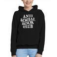 Anti Social Book Club Book Lover Reading Bookworm Reader Graphic Youth Hoodie