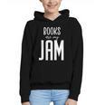 Books Are My Jam Graphic For Introverts Graphic Youth Hoodie