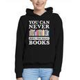 You Can Never Have Too Many Books Reading Lover Outfit Graphic Youth Hoodie