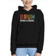 Bruh Read a Book Graphic Youth Hoodie