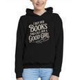 I Buy Her Books And Call Her A Good Girl Graphic Youth Hoodie I Buy Her Books And Call Her A Good Girl Graphic Youth Hoodie