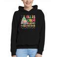 All Is Calm Said No Teacher Ever Book Christmas Tree Graphic Youth Hoodie