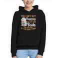 You Can't Buy Happiness But You Can Buy More Books Read Graphic Youth Hoodie You Can't Buy Happiness But You Can Buy More Books Read Graphic Youth Hoodie