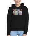 Emotionally Recovering From a Book Reading Librarian Graphic Youth Hoodie Emotionally Recovering From a Book Reading Librarian Graphic Youth Hoodie