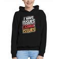 I Have Issues Comic Issues Comic Book Lover Graphic Youth Hoodie