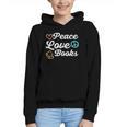 Peace Love Books Read Book Reading Librarian Across America Graphic Youth Hoodie Peace Love Books Read Book Reading Librarian Across America Graphic Youth Hoodie