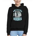 There Is No Such Thing As Too Many Books Shirt Bookish Graphic Youth Hoodie There Is No Such Thing As Too Many Books Shirt Bookish Graphic Youth Hoodie